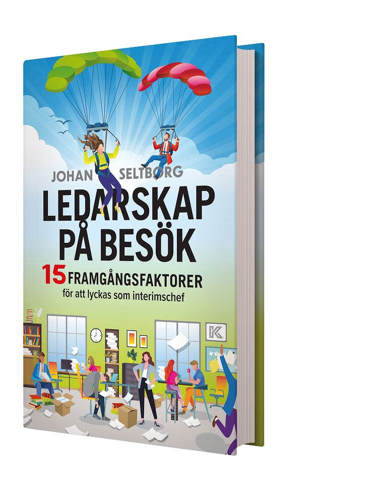 Johan Sältborgs bok "Ledarskap på besök - 15 framgångsfaktorer för att lyckas som interimschef" med parashutister som metafor för tillfälligt ledarskap