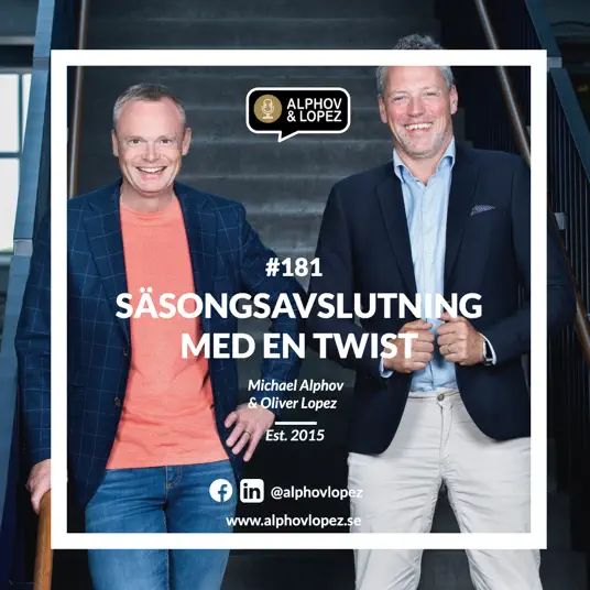 Michael Alphov och Oliver Lopez från Alphov & Lopez podden diskuterar säsongsavslutning och sommarplanering